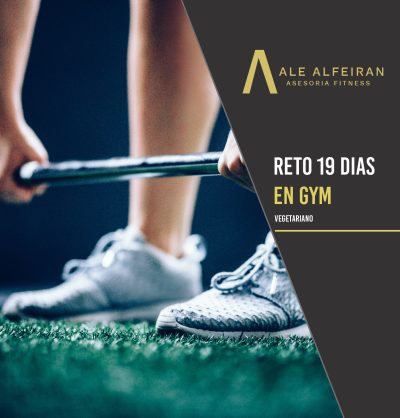 Reto 19 Dias en GYM Veg.